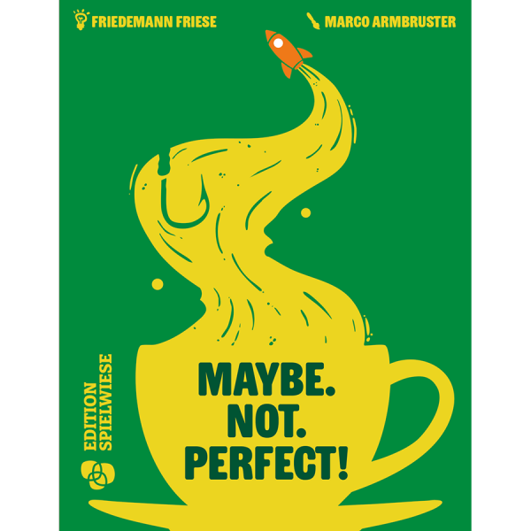 Maybe. Not. Perfect!